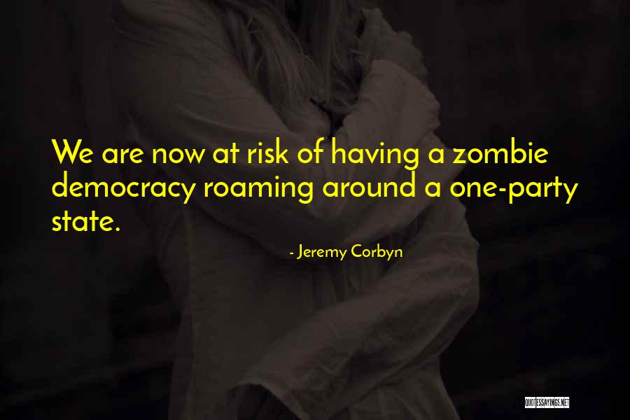 Roaming Around Quotes By Jeremy Corbyn