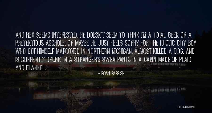 Roan Parrish Quotes 1297491 Roan Parrish Quotes 1297491