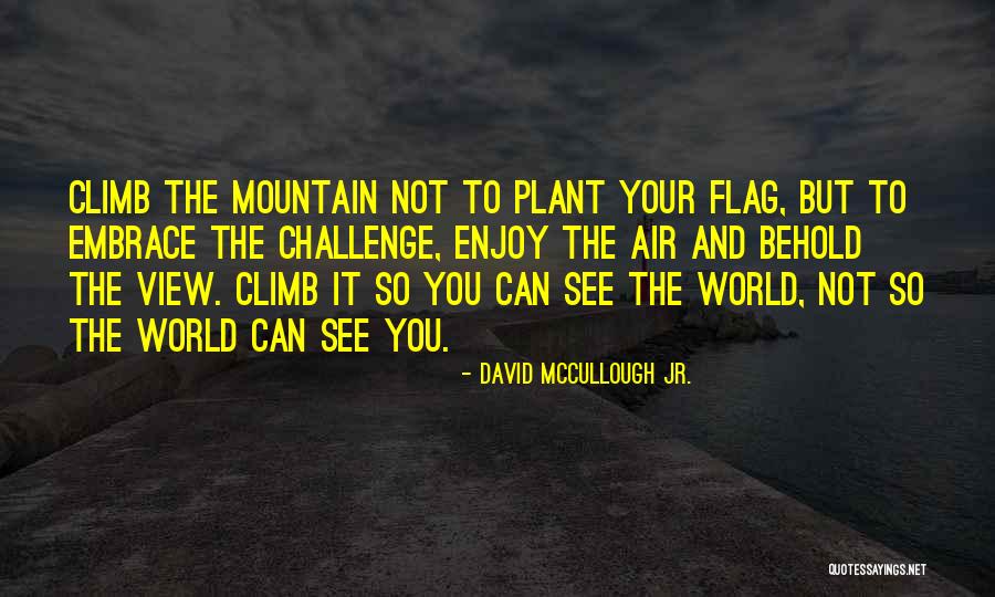 Roan Zandros Quotes By David McCullough Jr. Roan Zandros Quotes By David McCullough Jr.
