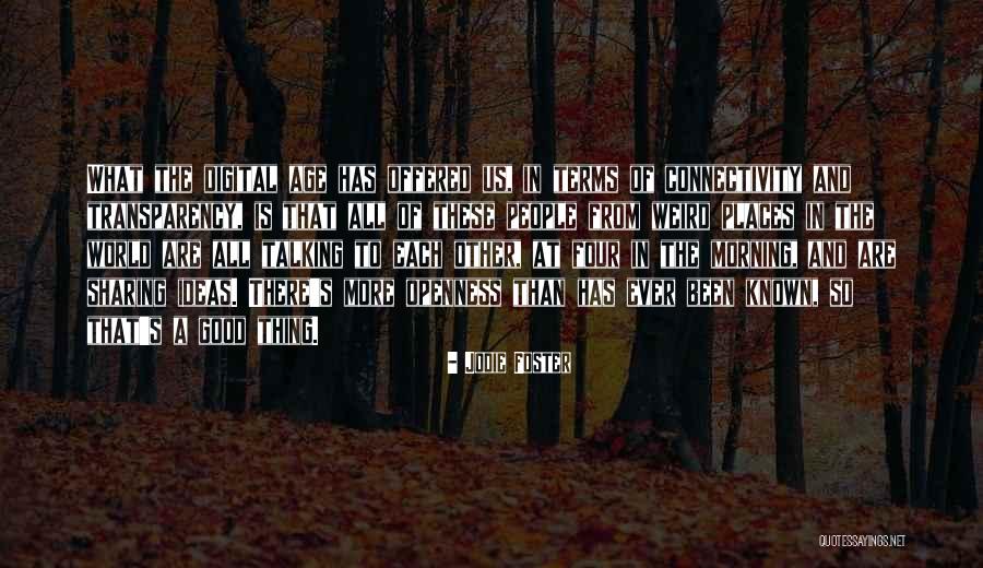 Roanna Mcdaniel Quotes By Jodie Foster Roanna Mcdaniel Quotes By Jodie Foster