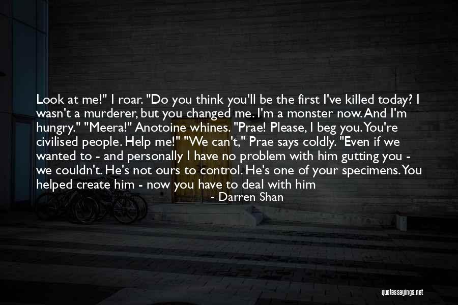 Roar Quotes By Darren Shan Roar Quotes By Darren Shan
