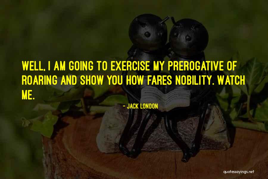Roar Quotes By Jack London Roar Quotes By Jack London