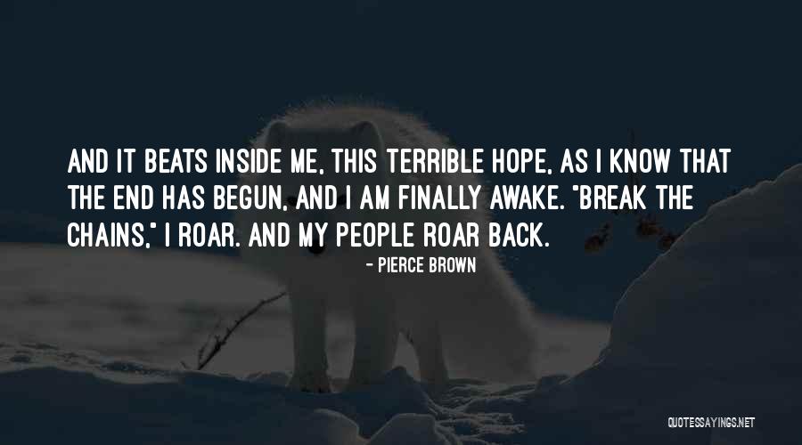Roar Quotes By Pierce Brown Roar Quotes By Pierce Brown