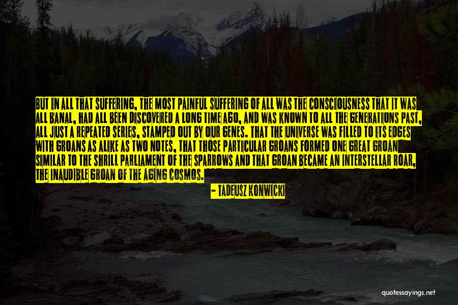 Roar Quotes By Tadeusz Konwicki Roar Quotes By Tadeusz Konwicki