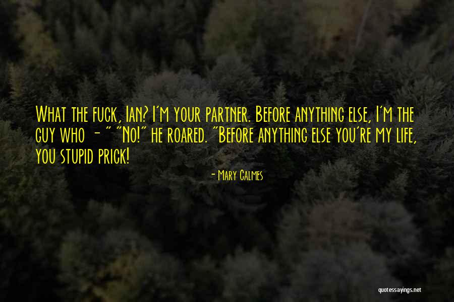 Roared Quotes By Mary Calmes Roared Quotes By Mary Calmes
