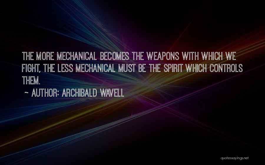 Roarers Whisperers Quotes By Archibald Wavell