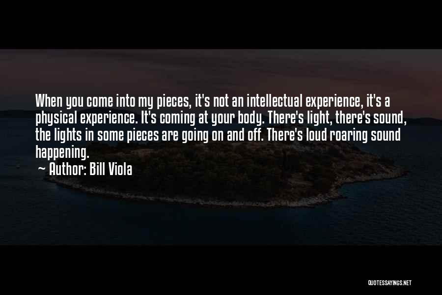 Roaring Quotes By Bill Viola