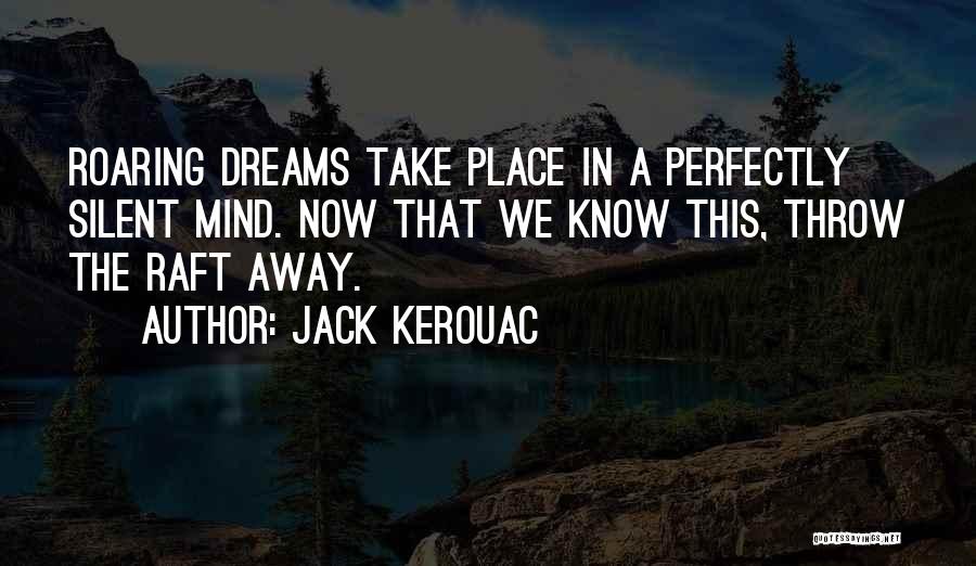 Roaring Quotes By Jack Kerouac