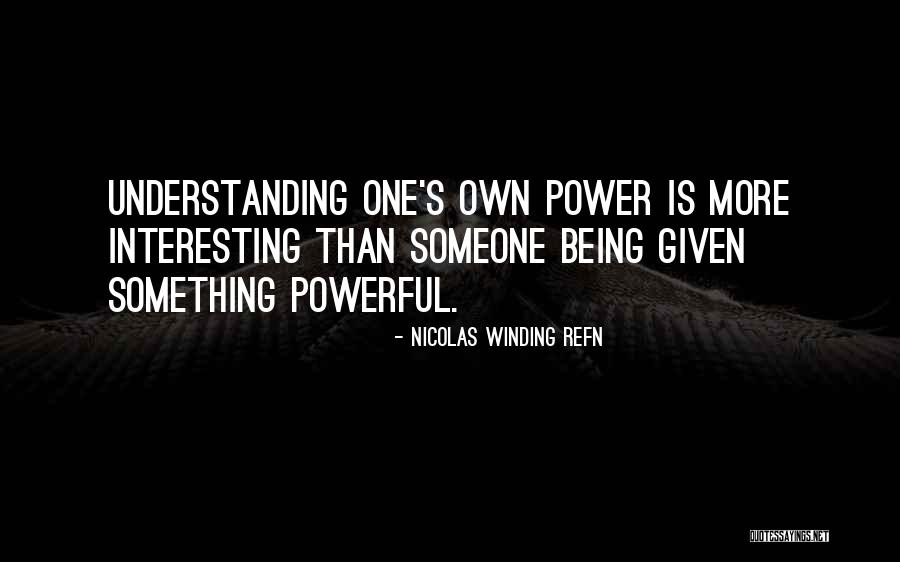 Roaring Shadows Quotes By Nicolas Winding Refn Roaring Shadows Quotes By Nicolas Winding Refn