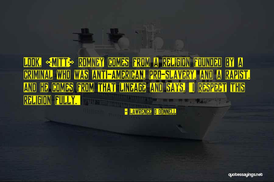 Roarng Quotes By Lawrence O'Donnell Roarng Quotes By Lawrence O'Donnell