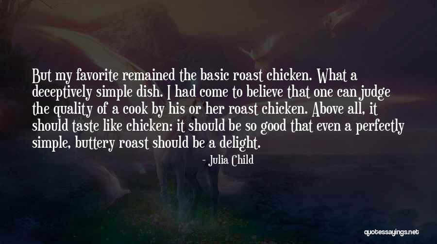 Roast Chicken Quotes By Julia Child Roast Chicken Quotes By Julia Child