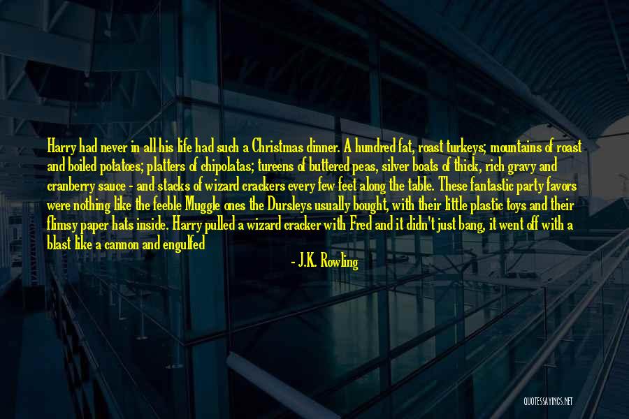 Roast Dinner Quotes By J.K. Rowling Roast Dinner Quotes By J.K. Rowling