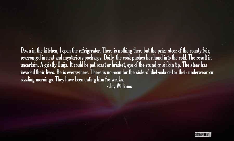 Roast Quotes By Joy Williams