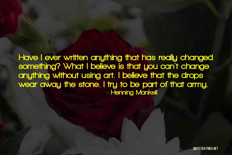 Roasted Brussels Sprouts Quotes By Henning Mankell Roasted Brussels Sprouts Quotes By Henning Mankell