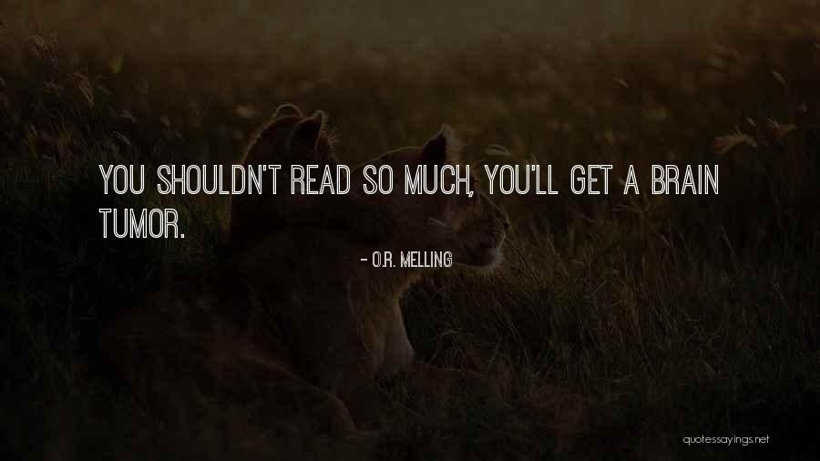 Roath House Quotes By O.R. Melling