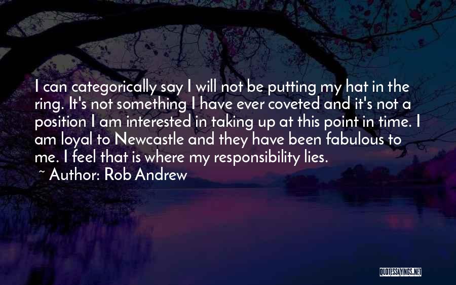 Rob Andrew Quotes 219429