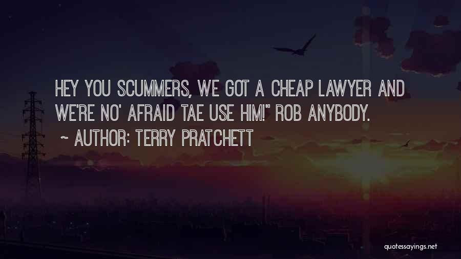 Rob Anybody Quotes By Terry Pratchett