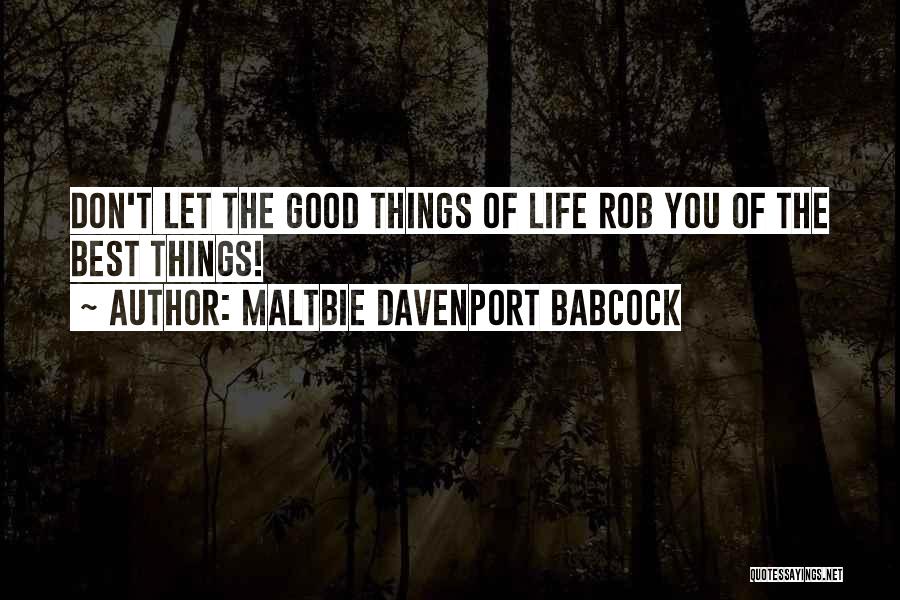 Rob Babcock Quotes By Maltbie Davenport Babcock