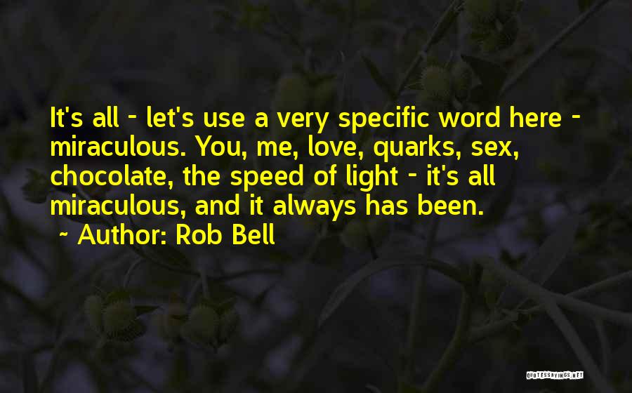Rob Bell Quotes 1527952