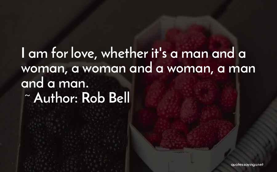 Rob Bell Quotes 1548303