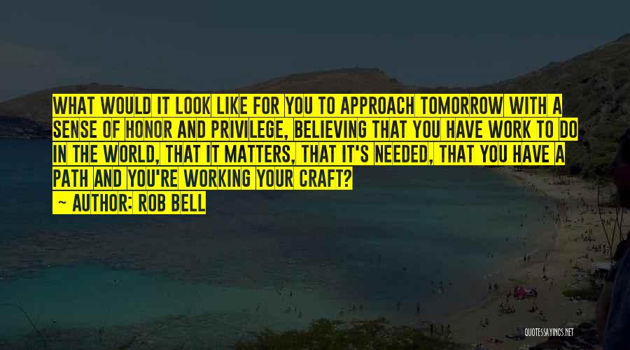 Rob Bell Quotes 1708272