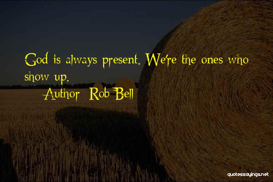 Rob Bell Quotes 1770666