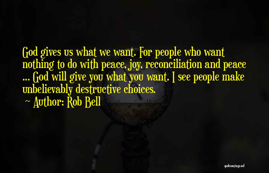 Rob Bell Quotes 2261342
