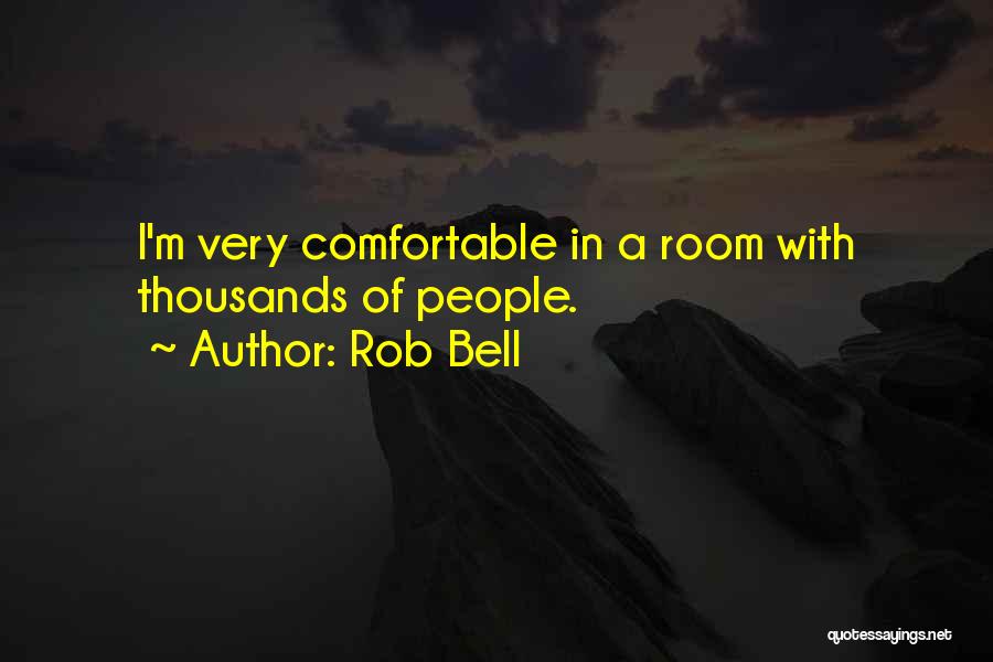 Rob Bell Quotes 239892