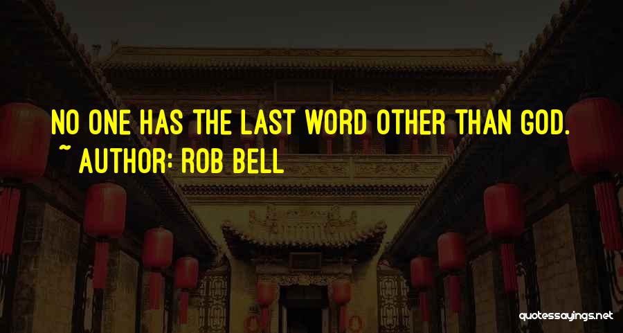 Rob Bell Quotes 506360