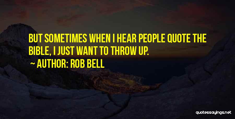 Rob Bell Quotes 542234