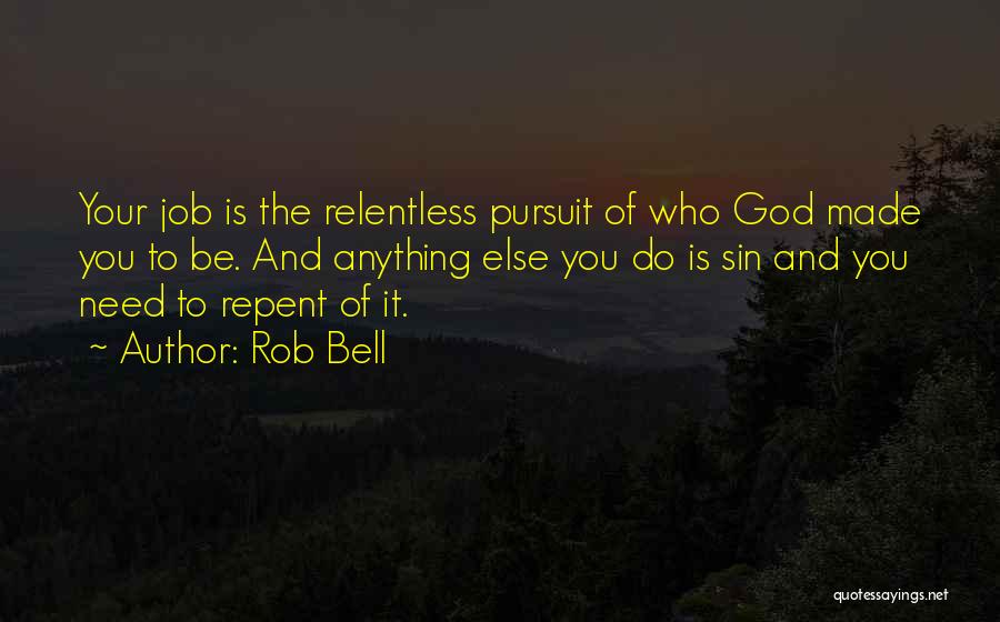 Rob Bell Quotes 785914