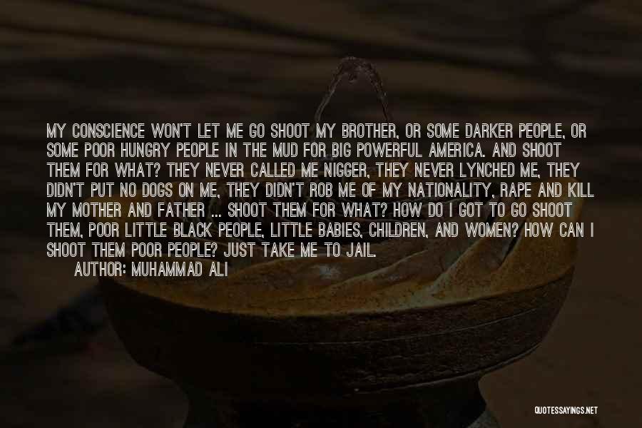 Rob & Big Quotes By Muhammad Ali