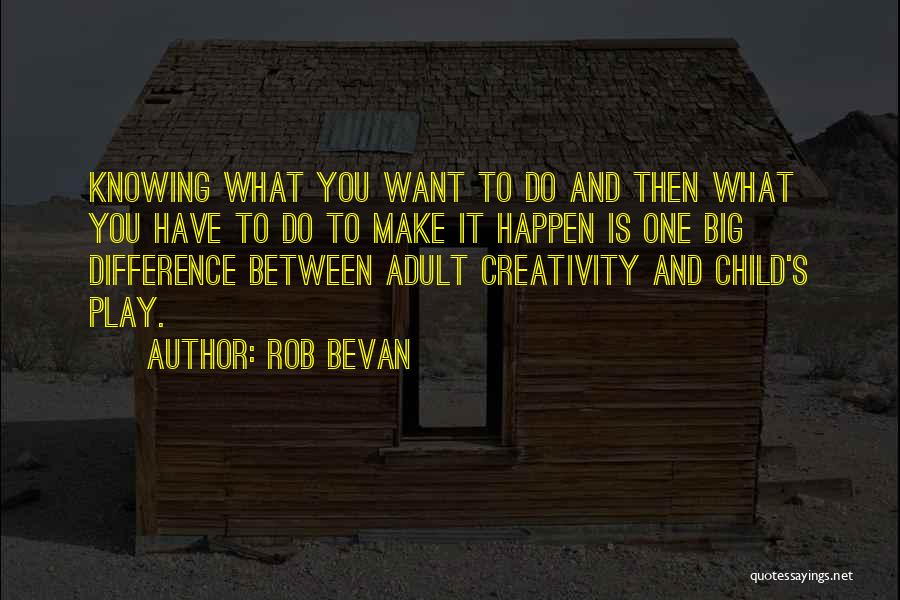 Rob & Big Quotes By Rob Bevan