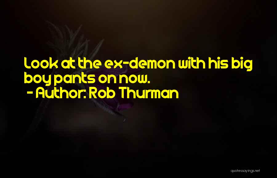 Rob & Big Quotes By Rob Thurman