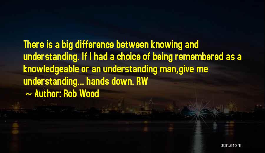 Rob & Big Quotes By Rob Wood