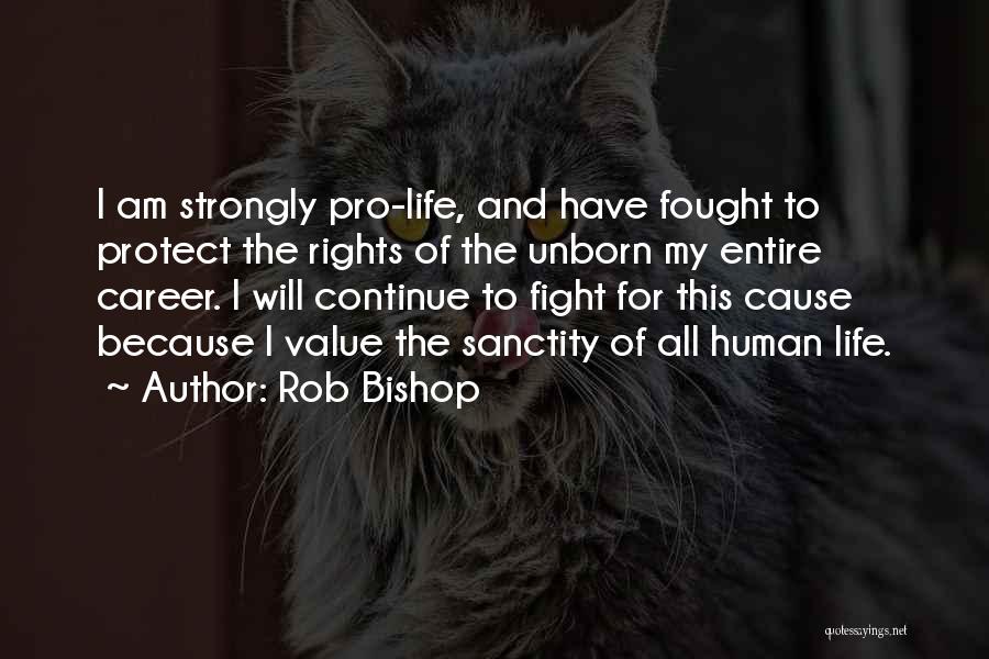 Rob Bishop Quotes 1117541