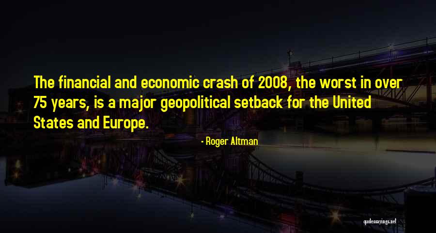 Rob Bourdon Quotes By Roger Altman Rob Bourdon Quotes By Roger Altman