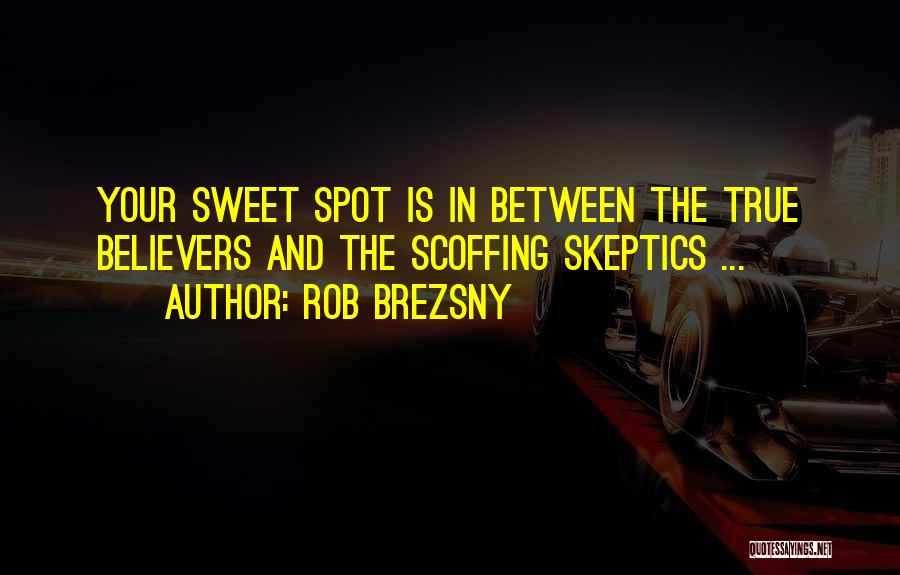 Rob Brezsny Quotes 1337316