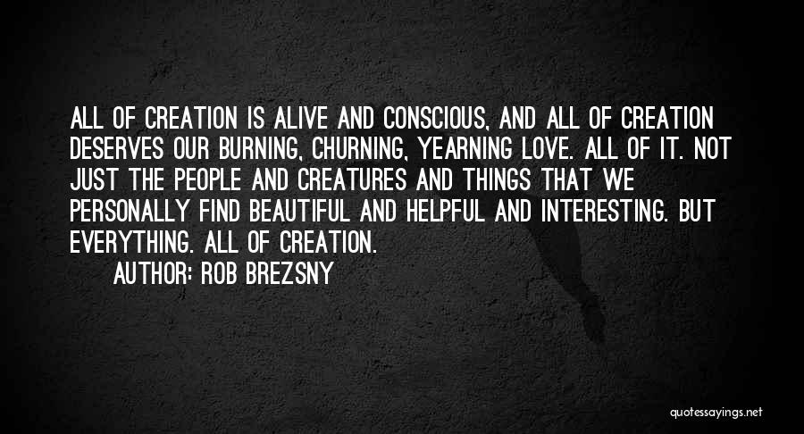 Rob Brezsny Quotes 1514877