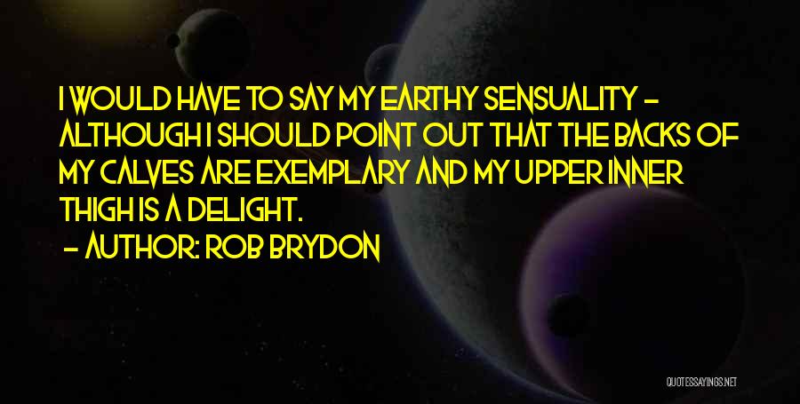 Rob Brydon Quotes 1077907