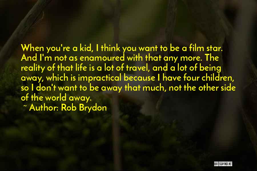 Rob Brydon Quotes 2139879