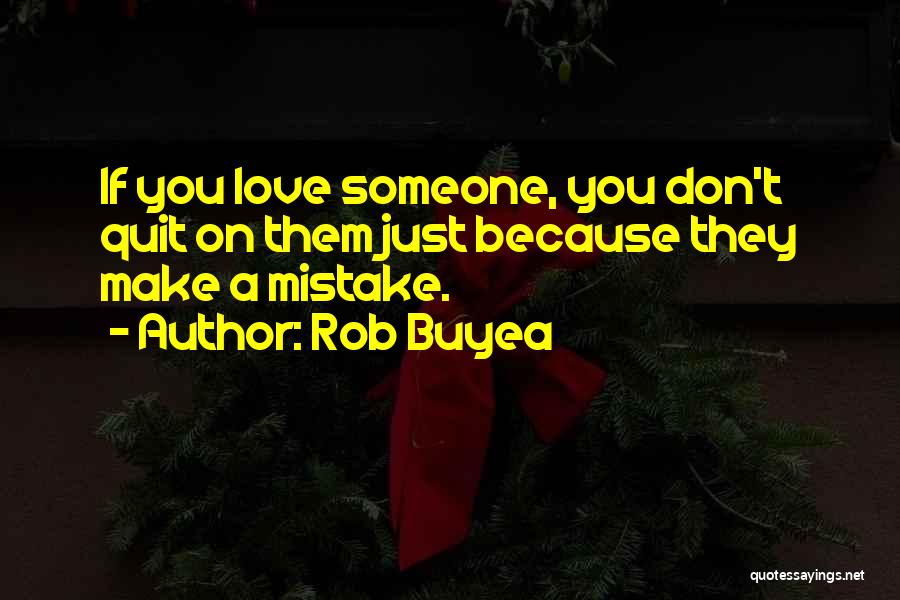 Rob Buyea Quotes 1710696