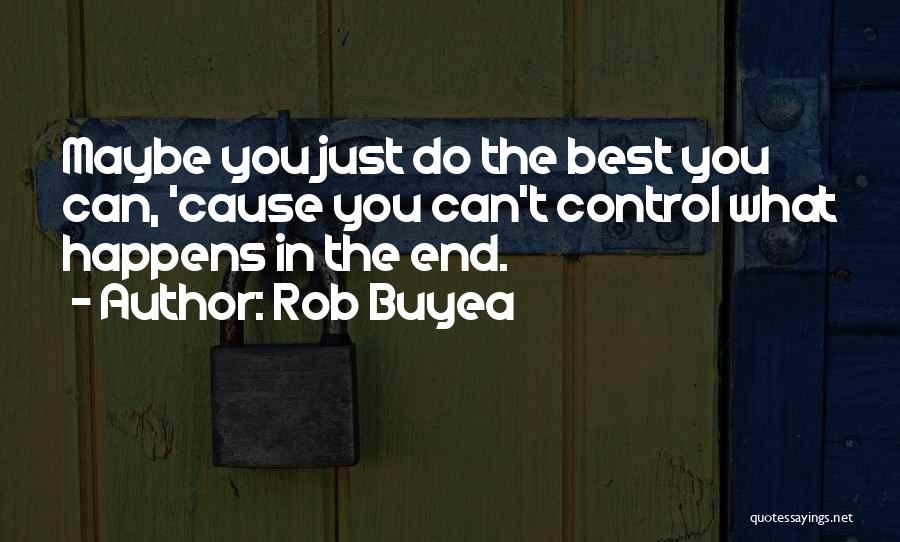 Rob Buyea Quotes 1891833