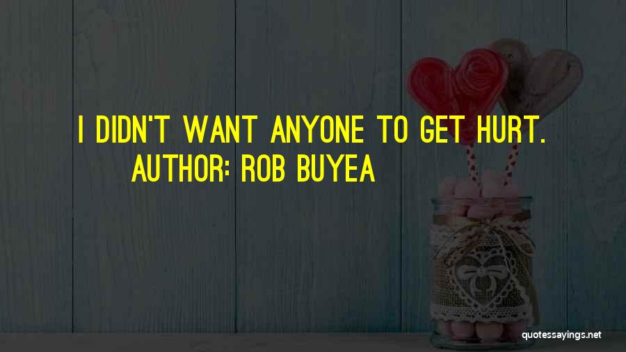 Rob Buyea Quotes 656456