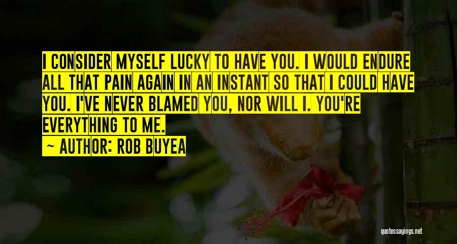 Rob Buyea Quotes 769982