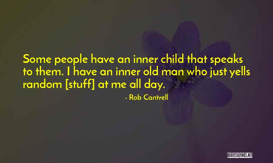 Rob Cantrell Quotes 2096904