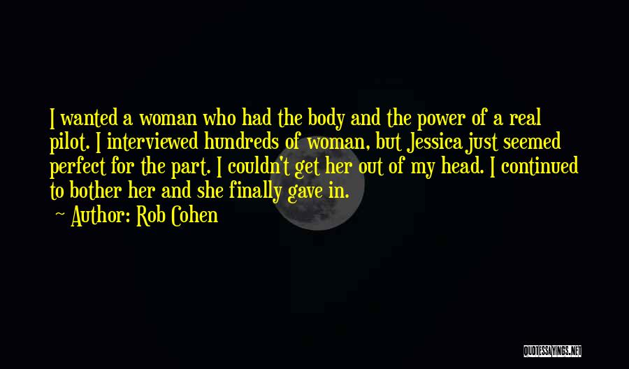 Rob Cohen Quotes 1828722