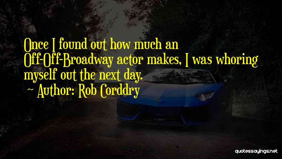 Rob Corddry Quotes 1350757