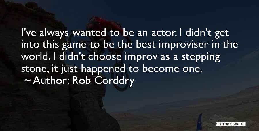 Rob Corddry Quotes 2074470