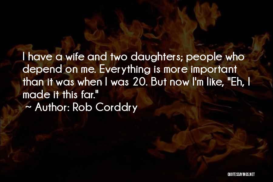 Rob Corddry Quotes 595276